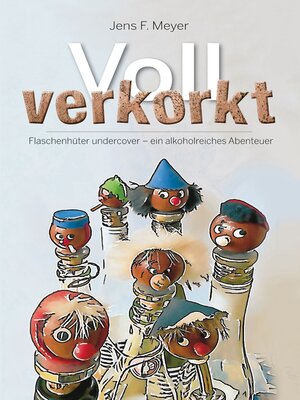 cover image of Voll verkorkt